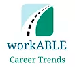 workABLE Career Trends